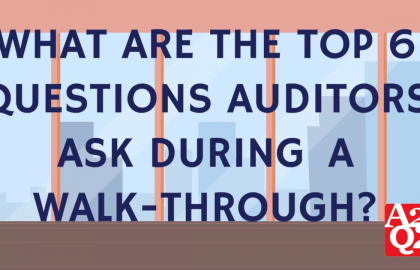 Top 6 questions auditors ask during walk through 0-1 screenshot